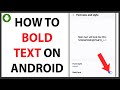 How to Make Text Bold on Android [QUICK GUIDE]