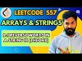 557.1  Reverse Words in a String III (Theory) | #9 | Array And String Playlist | #leetcode #dsa