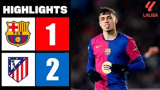 Barcelona vs Atletico Madrid 1-2 Highlights Goals | LaLiga 2024/25