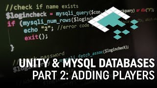 Unity & MySQL Databases, Part 2: Registering Users