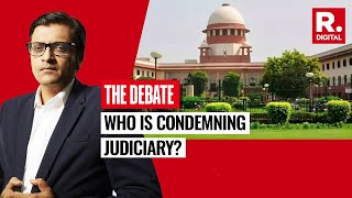 Who Are The Ones Condemning The Judiciary? | The Debate