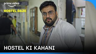 Hostel Ki Kahani @KaruneshTalwar Ki Zubani | Hostel Daze Season 3 | Prime Video India