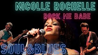 nicolle rochelle & tchang Rock me Baby