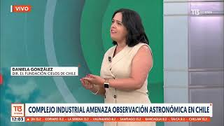 Complejo industrial amenaza la observación astronómica en Chile | El Tiempo en tus Manos