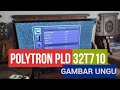 MEMPERBAIKI LED POLYTRON PLD32T710 GAMBAR UNGU TANPA GANTI LCD