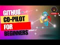 GitHub Copilot for beginners | AI Behind Co-Pilot | Visual Studio Code Integration