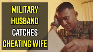 Military Guy Catches Wife Cheating, What he does next will SHOCK YOU!!!! - Life Lessons With Luis