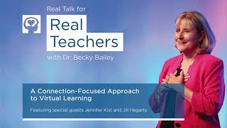 A Connection-Focused Approach to Virtual Learning - Real Talk for Real Teachers #68