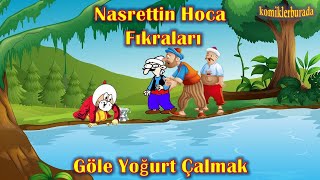 En Komik Fıkralar - Nasrettin Hoca Fıkraları - 1 - Göle Yoğurt Çalmak