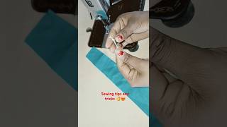 Sewing tips and tricks #shots #video #viralvideo #viralshort #shortfeed