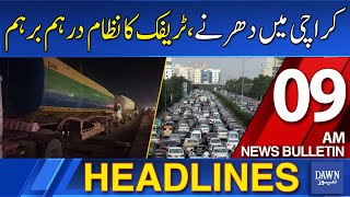 Dawn News Headlines: 9 AM | Dharna In Karachi | Traffic System Is Disrupted | 28 December, 2024