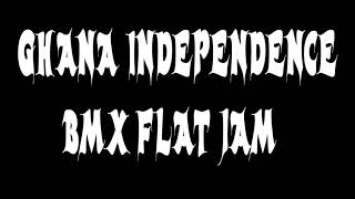 Bmx Flatland 2018 Ghana Independence Jam