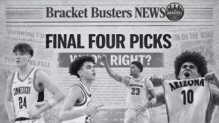 Everything YOU Need to Know Before the Final 4 | Bracket Busters Ep. 5