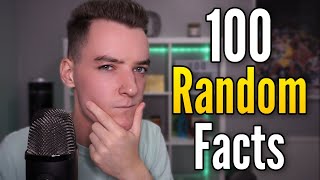 [ASMR] 100 Random Facts