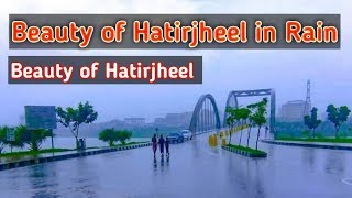 বৃষ্টিভেজা দৃষ্টিনন্দন হাতিরঝিল | Beauty of Hatirjheel in Rain | Hatirjheel Dhaka Bangladesh