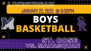 St. Rose High School vs Manasquan High School Boys Varsity Basketball