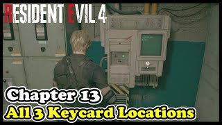 Chapter 13 All 3 Keycard Locations in Resident Evil 4 Remake