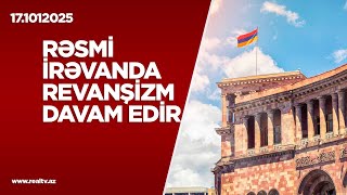 Rəsmi İrəvanda revanşizm davam edir