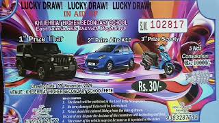 |Kiba bha bok kin sa ioh ia ka Thar||kloi ki Ticket ki lah Jan Lut||Lucky draw ha khliehriat School