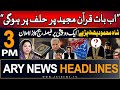 ARY News 3 PM Headlines | 10th August 2024 | Prime Time Headlines