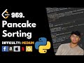 Pancake Sorting | Leet code 969 | Theory explained + Python code