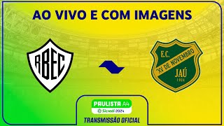 JOGO COMPLETO: RIO BRANCO X XV JAÚ | RODADA 18 | PAULISTA A4 SICREDI 2024