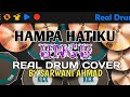 HAMPA HATIKU UNGU REAL DRUM COVER BY SARWANI AHMAD