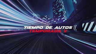 Tiempo de Autos V - Capítulo 27_ Tiempo de Autos