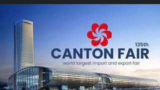 The Highlights of The 136th Canton Fair Guangzhou China 🇨🇳