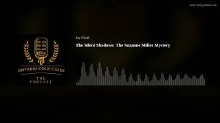 The Silent Shadows: The Suzanne Miller Mystery