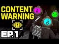 ⚠️ What is Content Warning? 😱 Scare your Friends for Views & Money! 💰 - Content Warning Ep.1