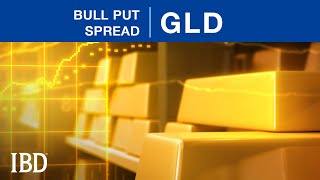 Here's How To Profit From This Bullish Setup In GLD Using Options | IBD