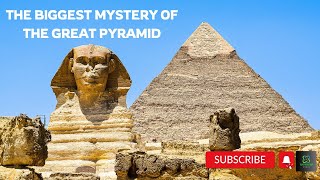 Solving The Great Pyramid Of Giza's Biggest Mystery