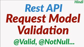 Rest API Model Validation | Request Data Validation in spring boot | Request Model Validation.