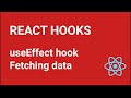 React Hooks Tutorial - 6 - Fetching data with useEffect