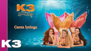 K3 lyrics: Canta lysinga