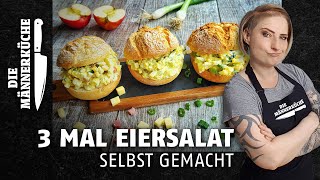 3 Mal Eiersalat selber machen! Ohne Mayo! Super einfach und schnell