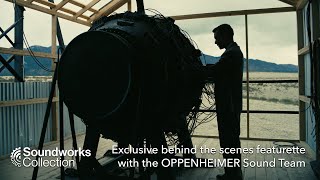 Exclusive behind the scenes featurette with the OPPENHEIMER Sound Team