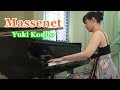 Massenet: Meditation from Thaïs Piano Solo, Yuki Kondo