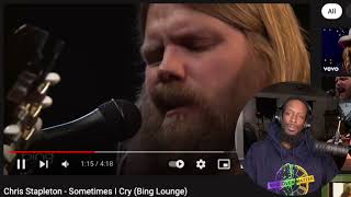 Chris Stapleton | Sometimes I Cry | Reaction