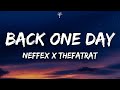 NEFFEX x TheFatRat - Back One Day (Lyrics)