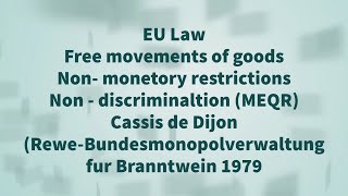Cassis de Dijon (Rewe-Bundesmonopolverwaltung fur Branntwein 1979)
