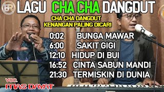 LAGU POP CHA CHA DANGDUT PALING DICARI [COVER KANG DAYAT] @baimrapi5758