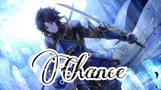 Nightcore- Chance