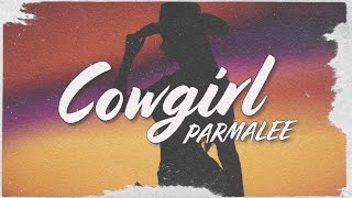 Parmalee - Cowgirl (Lyric Video)