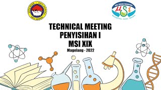 Technical Meeting Lomba Matematika, Sains, dan Bahasa Inggris (MSI) XIX Tahun 2022