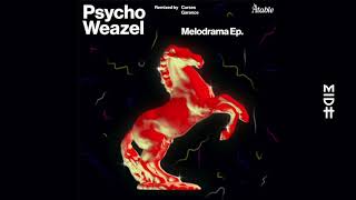 Psycho Weazel - Melodrama (Curses remix) MIDH Premiere