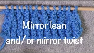 Mirrored Twisted Decreases for K2tog tbl // Technique Tuesday