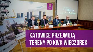 Katowice przejęły od SRK nieruchomości po KWK Wieczorek