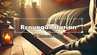 Renungan Harian | 31 Januari 2025 | Refleksi Injil Markus 4:26-34